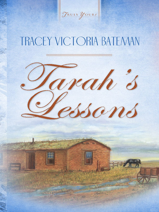 Title details for Tarah's Lessons by Tracey V. Bateman - Available